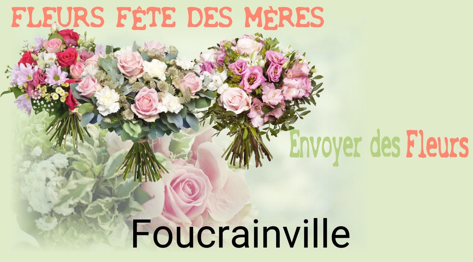Bouquet de Fête des Mères livré à Foucrainville